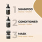 Shampoo (300ml) Conditioner (300ml) mask (500ml)