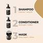 Shampoo (300ml) Conditioner (300ml) mask (250ml)